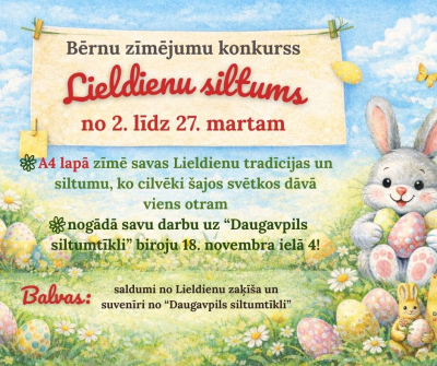 “Daugavpils siltumtīkli” aicina bērnus piedalīties zīmējumu konkursā “Lieldienu siltums”. Jo silti ir ne tikai radiatori;)